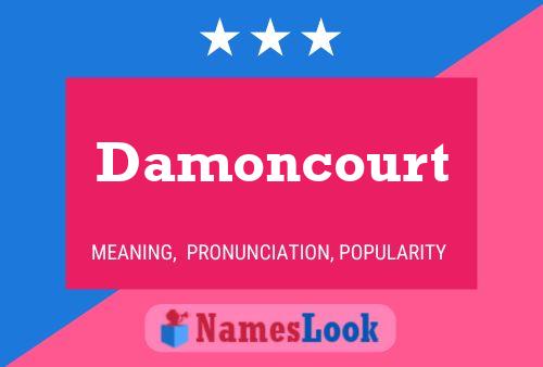 Damoncourt Name Poster