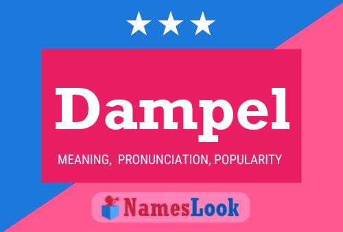 Dampel Name Poster