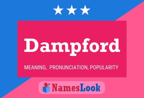 Dampford Name Poster