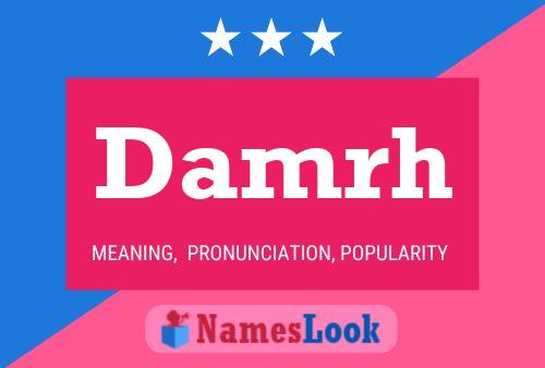 Damrh Name Poster