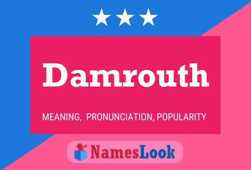 Damrouth Name Poster