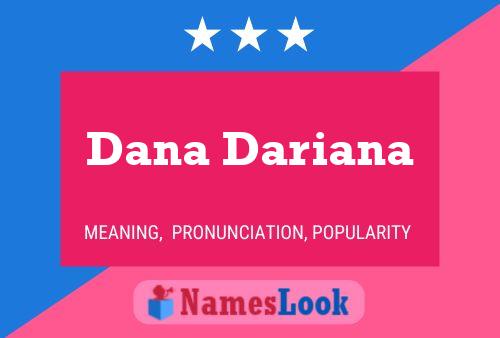 Dana Dariana Name Poster