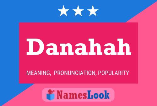 Danahah Name Poster