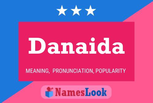 Danaida Name Poster