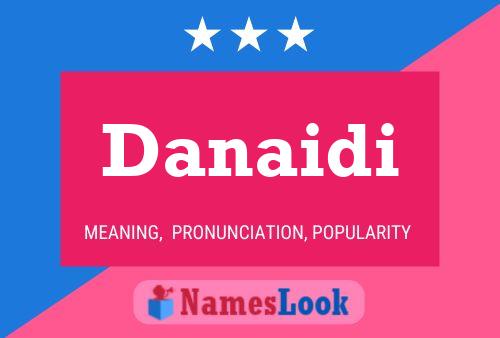 Danaidi Name Poster