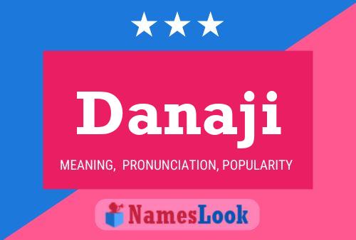 Danaji Name Poster