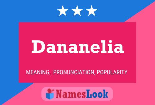 Dananelia Name Poster