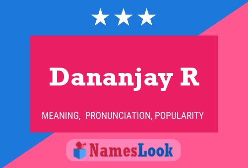 Dananjay R Name Poster