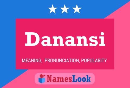 Danansi Name Poster