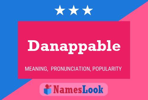 Danappable Name Poster