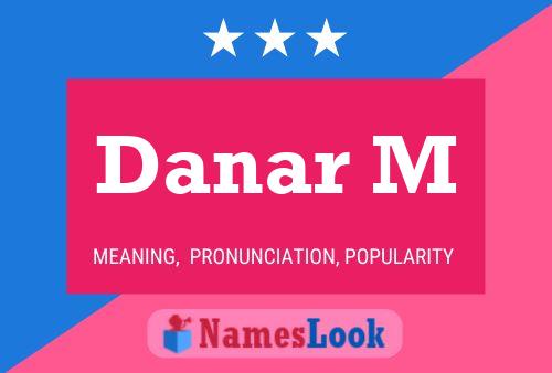 Danar M Name Poster