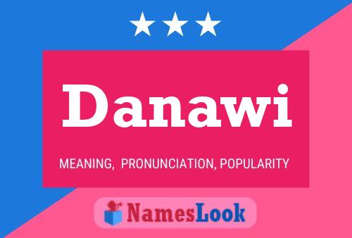 Danawi Name Poster