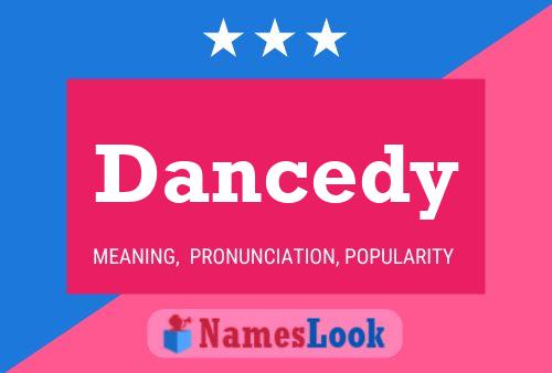 Dancedy Name Poster