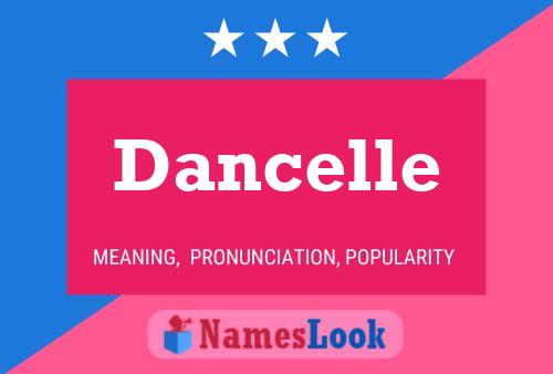 Dancelle Name Poster