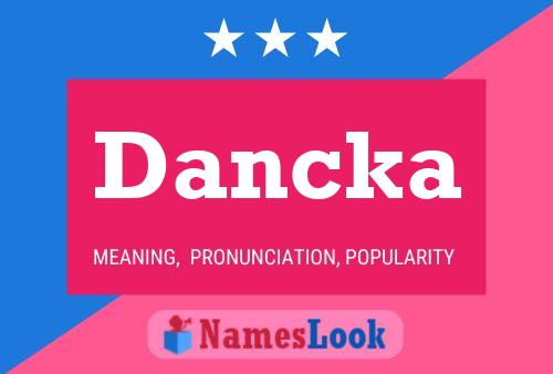 Dancka Name Poster