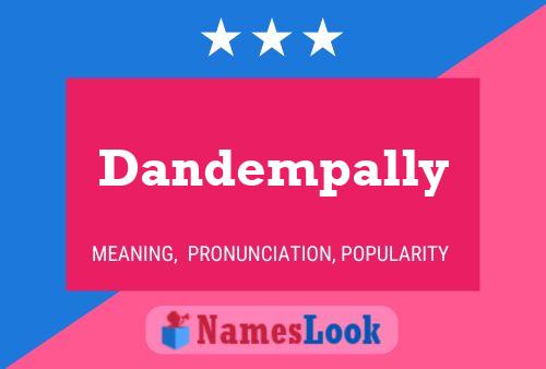 Dandempally Name Poster