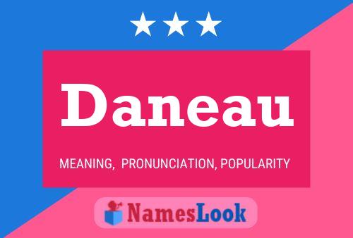 Daneau Name Poster