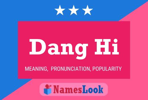 Dang Hi Name Poster