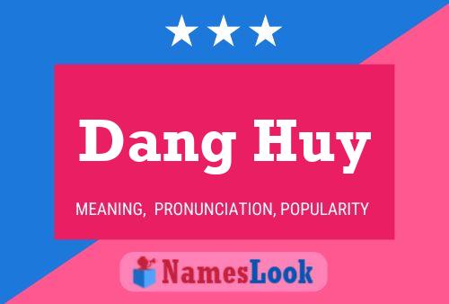 Dang Huy Name Poster