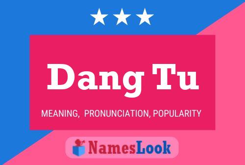 Dang Tu Name Poster