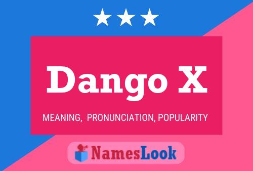 Dango X Name Poster