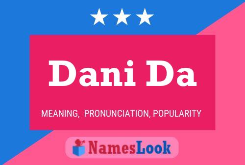 Dani Da Name Poster