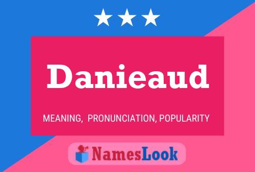 Danieaud Name Poster