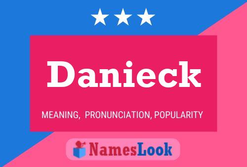 Danieck Name Poster