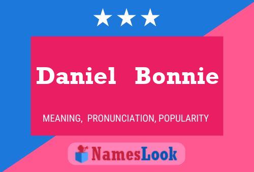 Daniel   Bonnie Name Poster