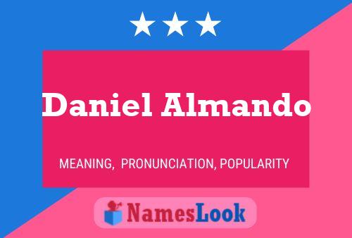 Daniel Almando Name Poster