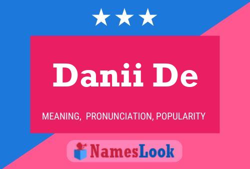 Danii De Name Poster