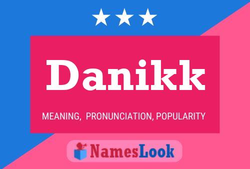 Danikk Name Poster