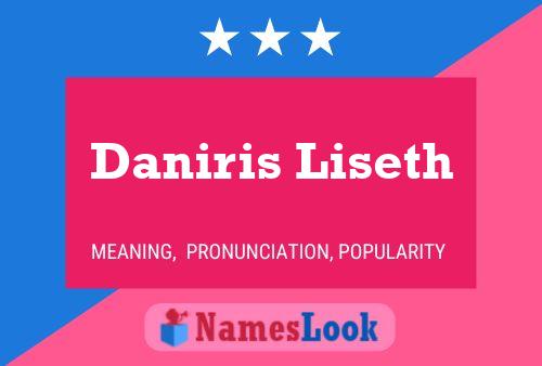 Daniris Liseth Name Poster