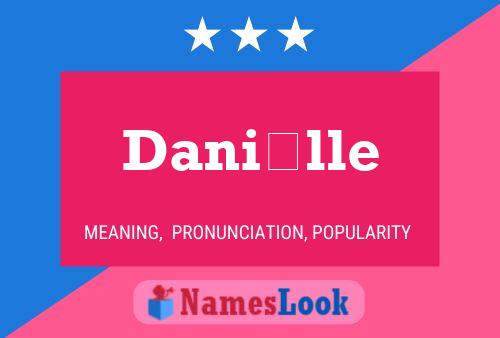 Daniëlle Name Poster