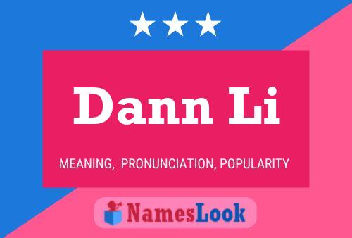 Dann Li Name Poster