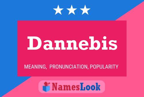 Dannebis Name Poster