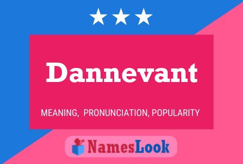 Dannevant Name Poster