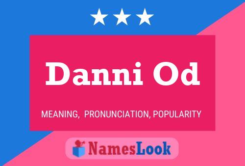 Danni Od Name Poster