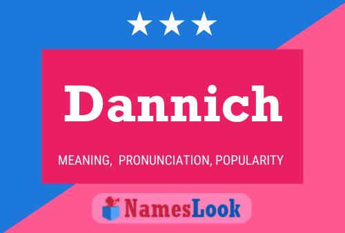 Dannich Name Poster