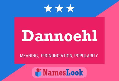 Dannoehl Name Poster