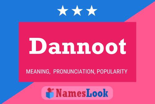 Dannoot Name Poster