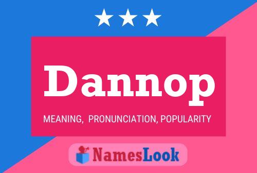 Dannop Name Poster