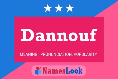 Dannouf Name Poster