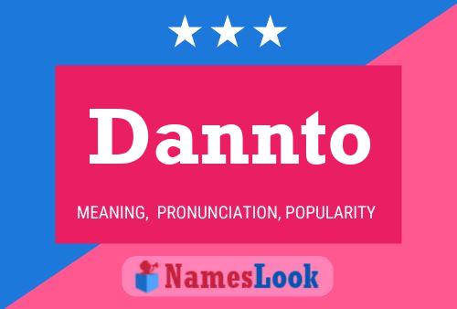 Dannto Name Poster