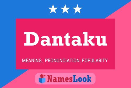 Dantaku Name Poster