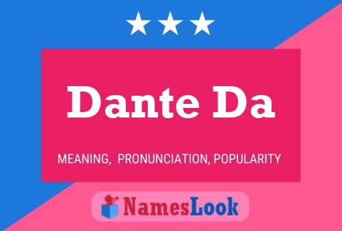 Dante Da Name Poster