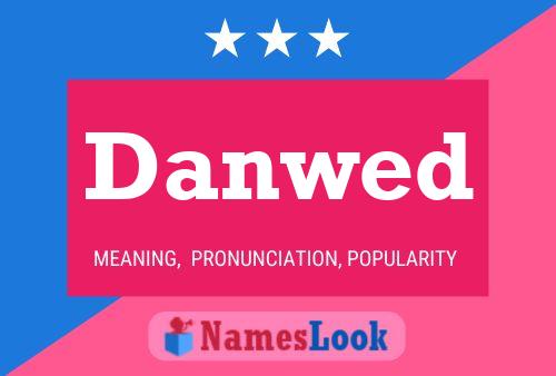 Danwed Name Poster