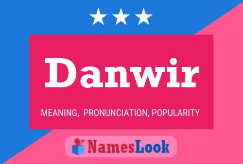 Danwir Name Poster