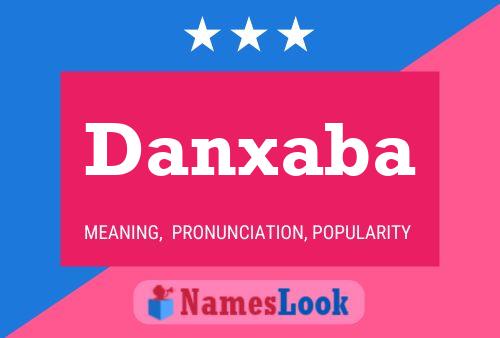 Danxaba Name Poster