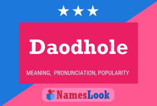 Daodhole Name Poster